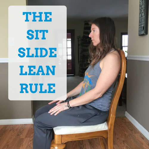 Sitting Correctly The Sit Slide Lean Rule