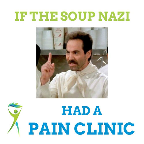 soup-nazis-pain-clinic